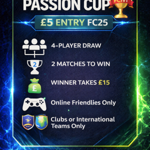£5 Passion Cup FC25 Entry