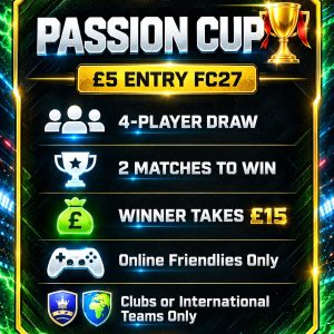 £5 Passion Cup FC27 Entry